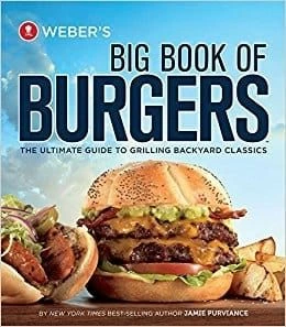 Weber Cookbook Big Book Of Burgers 1 Weber Cookbook Big Book Of Burgers