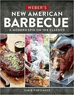 Weber New American Barbecue Cookbook